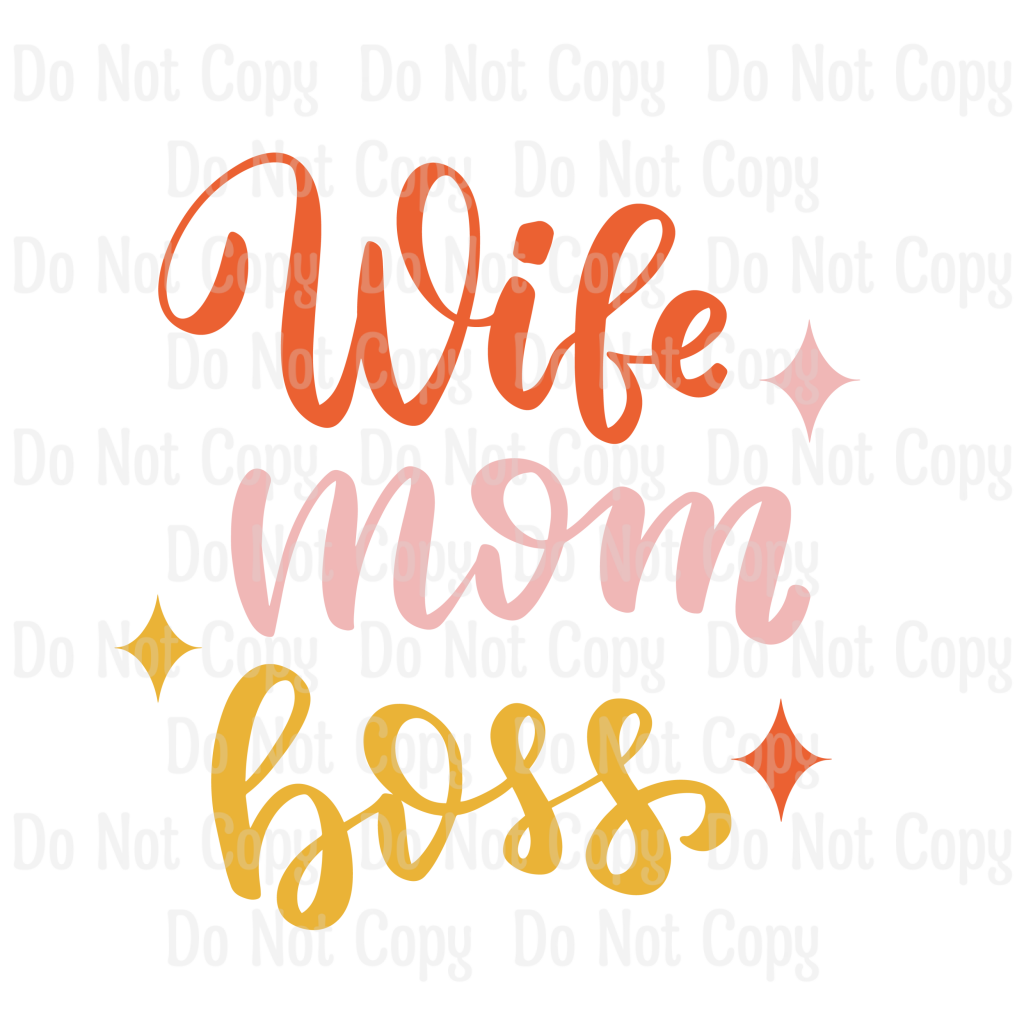 Wife Mom Boss