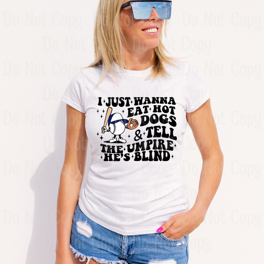 I Just Want To Eat Hot Dogs...... Dtf Transfers