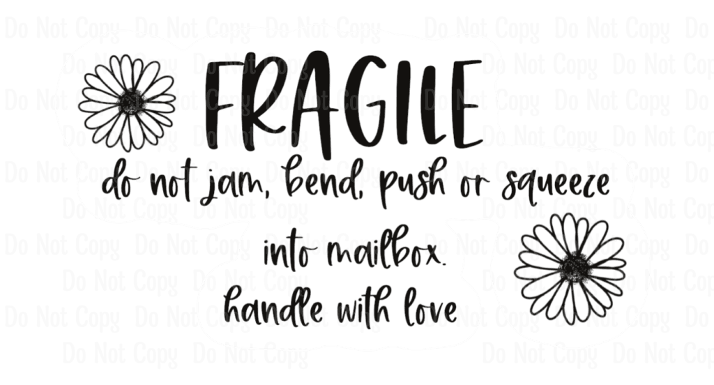 Fragile