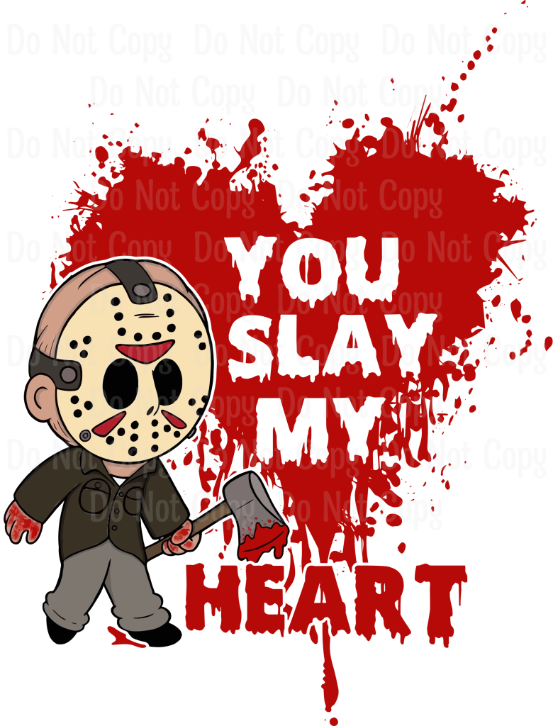 You Slay My Heart