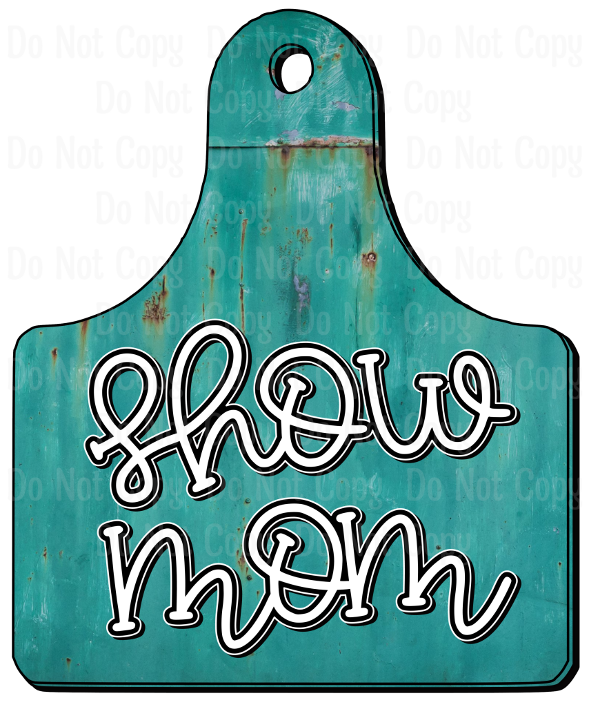 Show Mom Teal