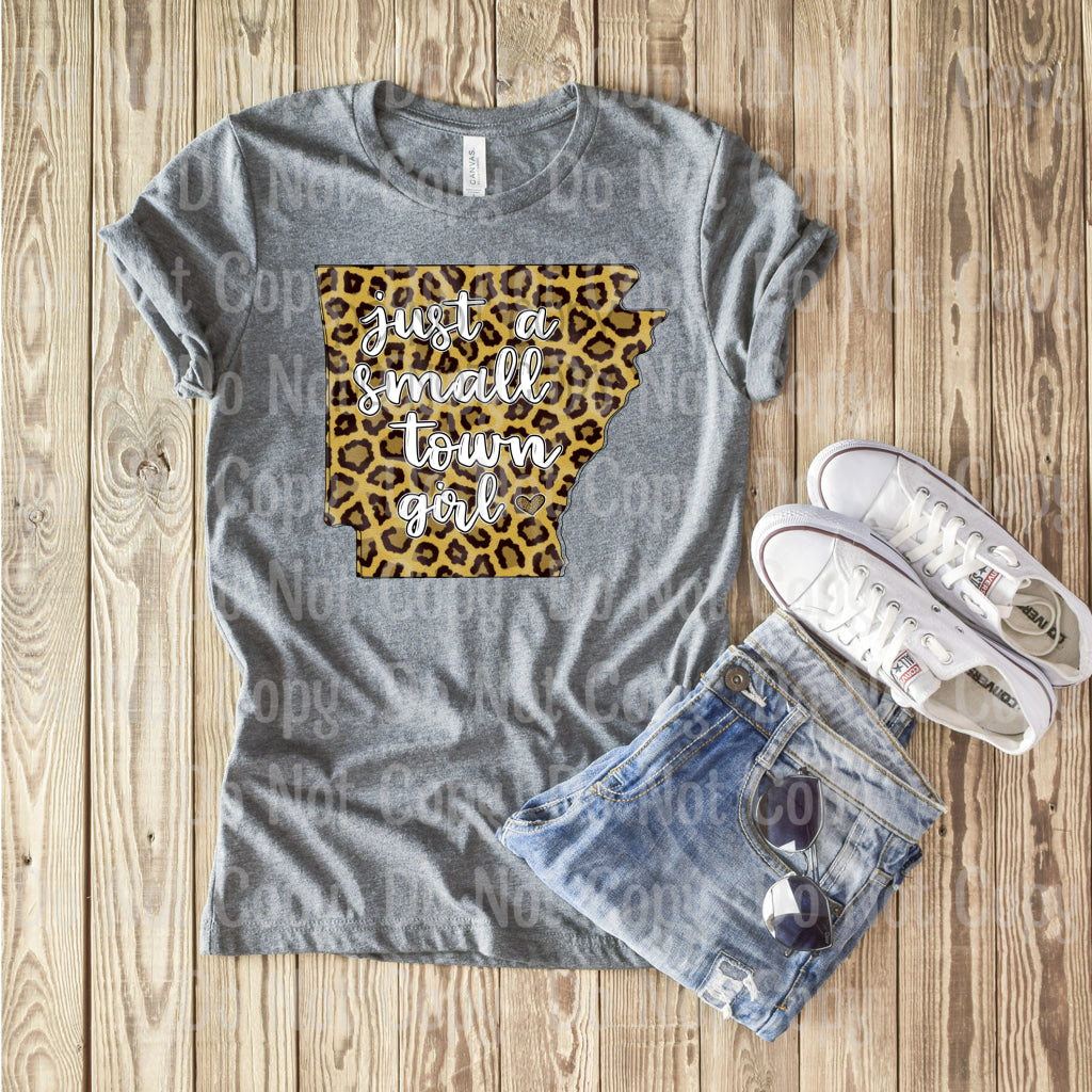 Arkansas Just A Small Town Girl - Leopard Sublimation Print Transfers