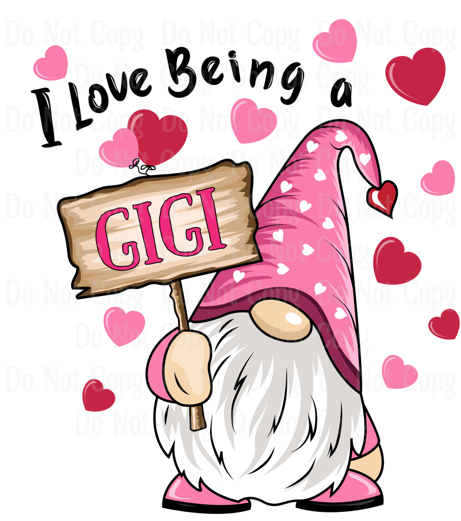 I Love Being A Gigi
