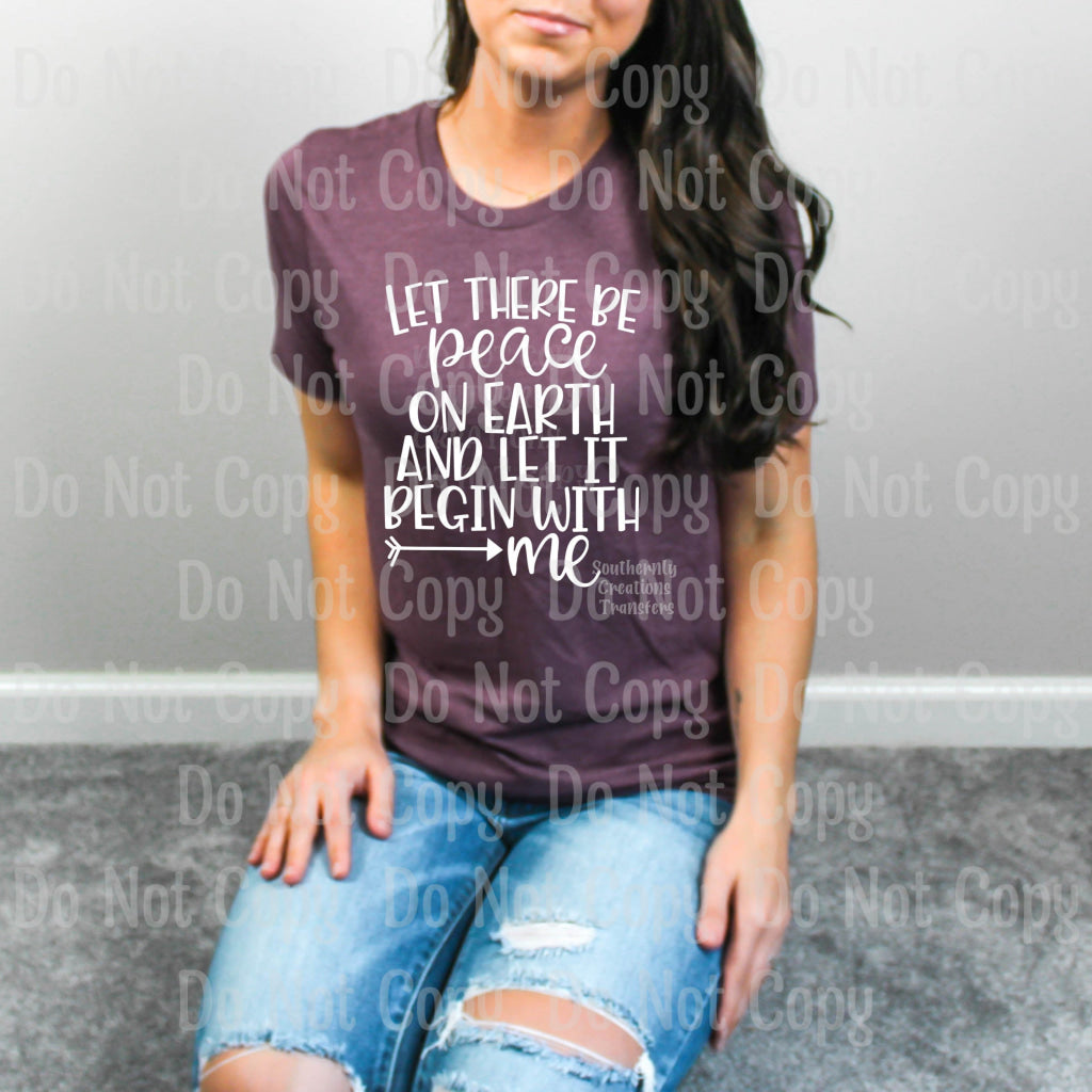 Let There Be Peace On Earth And Let It Begin With Me - Screen Print Transfers