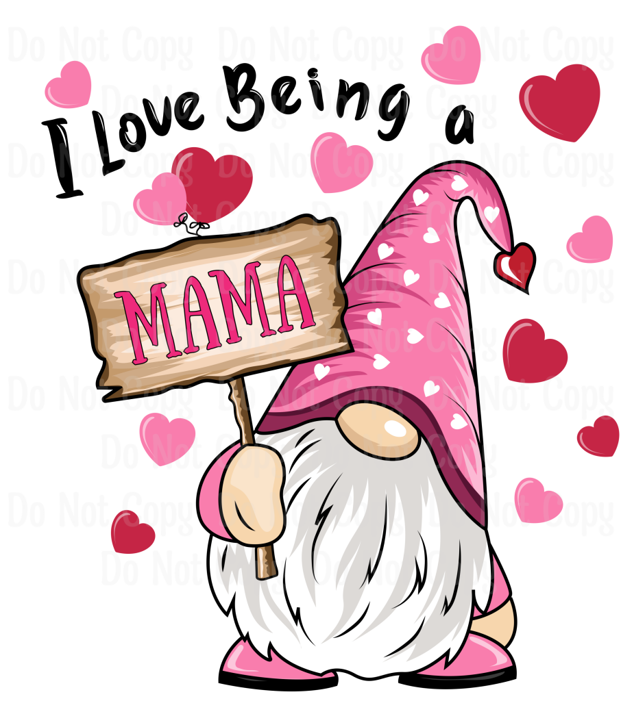I Love Being A Mama