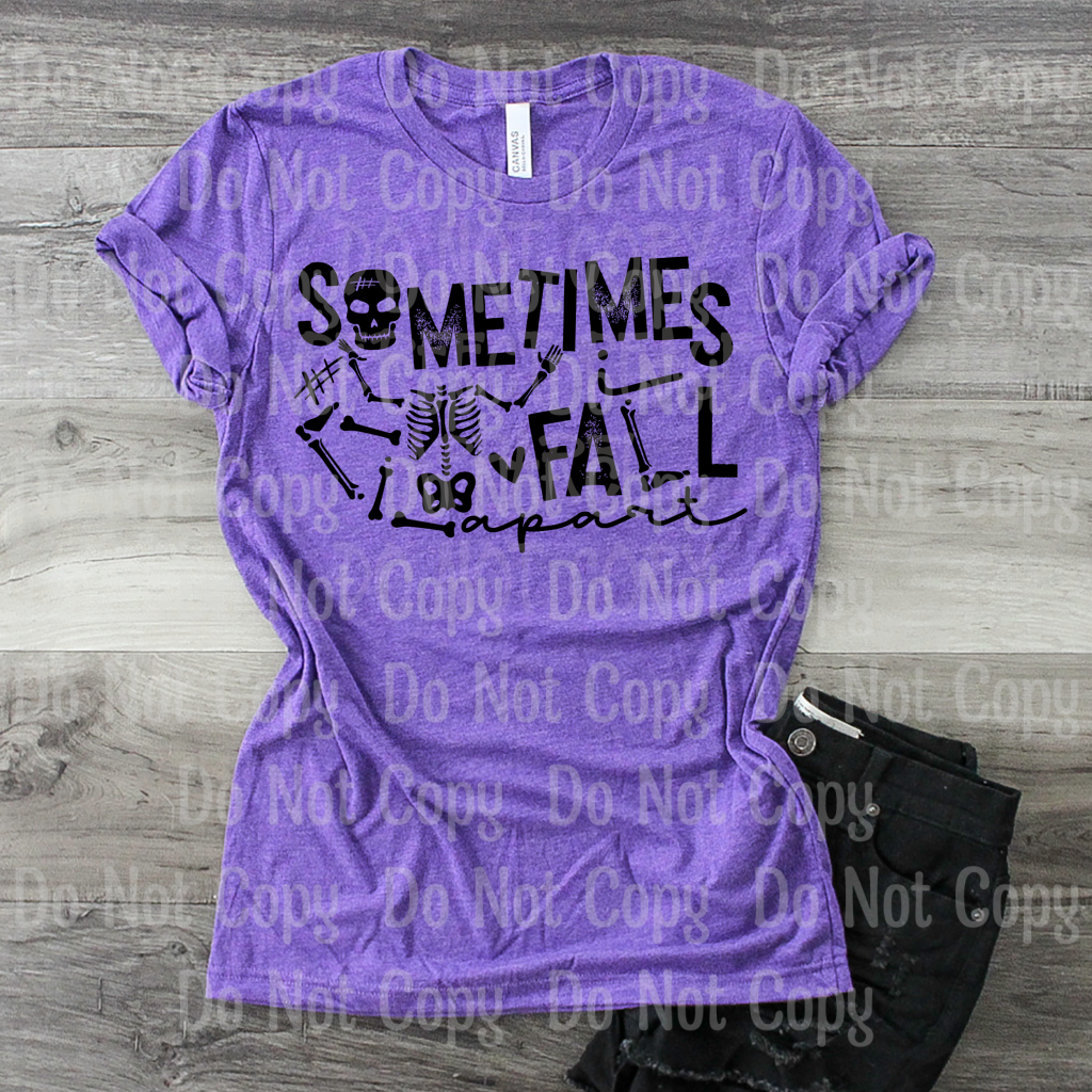 Sometimes I Fall Apart - Sublimation Print Transfers