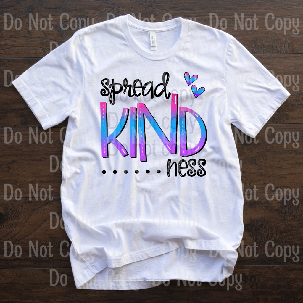 Spread Kindness - Sublimation Print Transfers