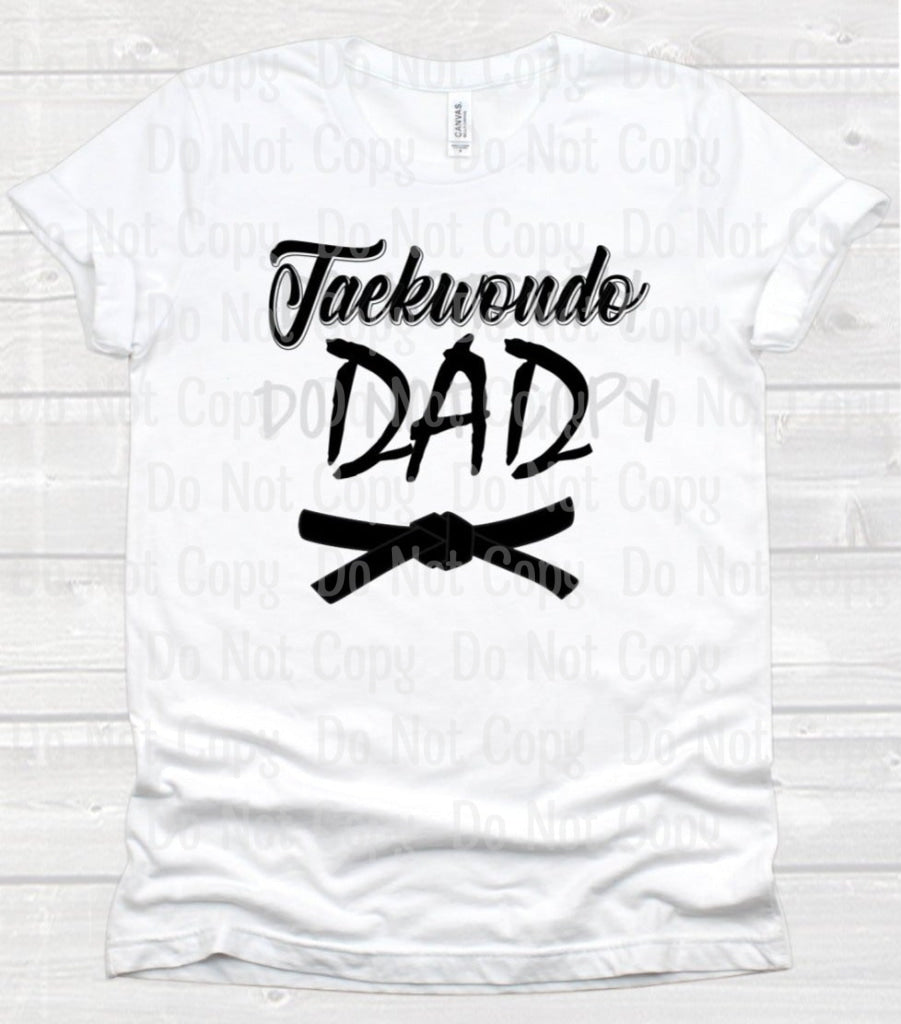 Taekwondo Dad With Belt - Sublimation Print Transfers