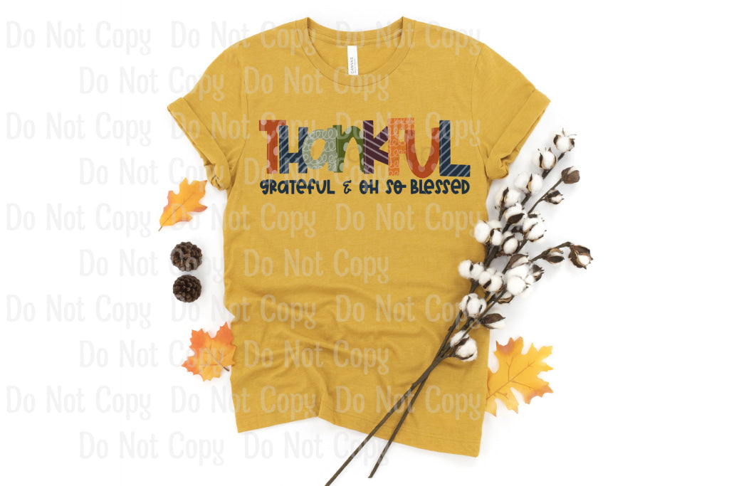 Thankful Grateful Oh So Blessed - Sublimation Print Transfers