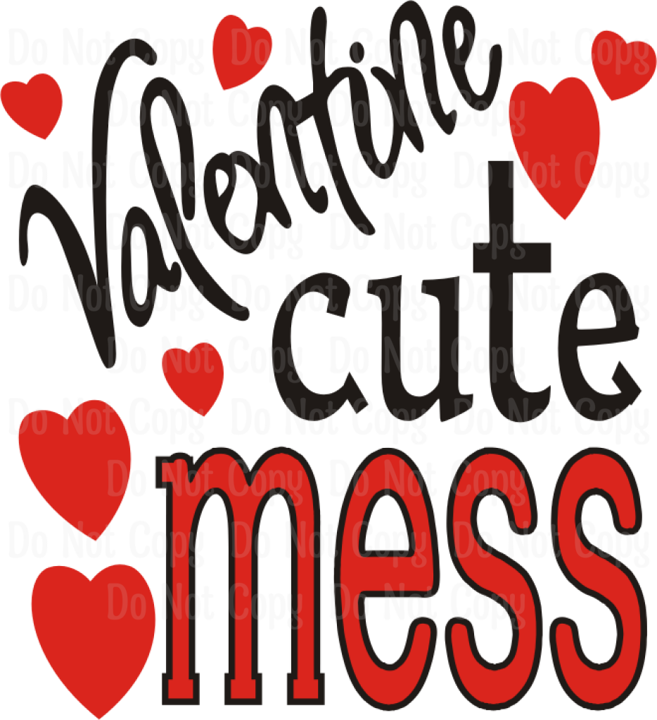 Valentine Cute Mess
