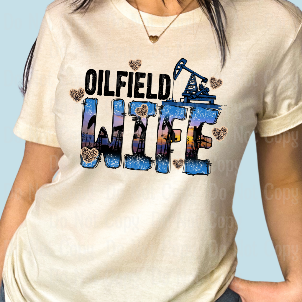 Oilfield Wife Dtf Transfers