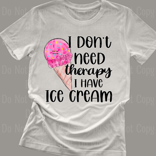 I Dont Need Therapy Dtf Transfers