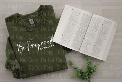 Be prepared Matthew 24:4 DTF Transfers