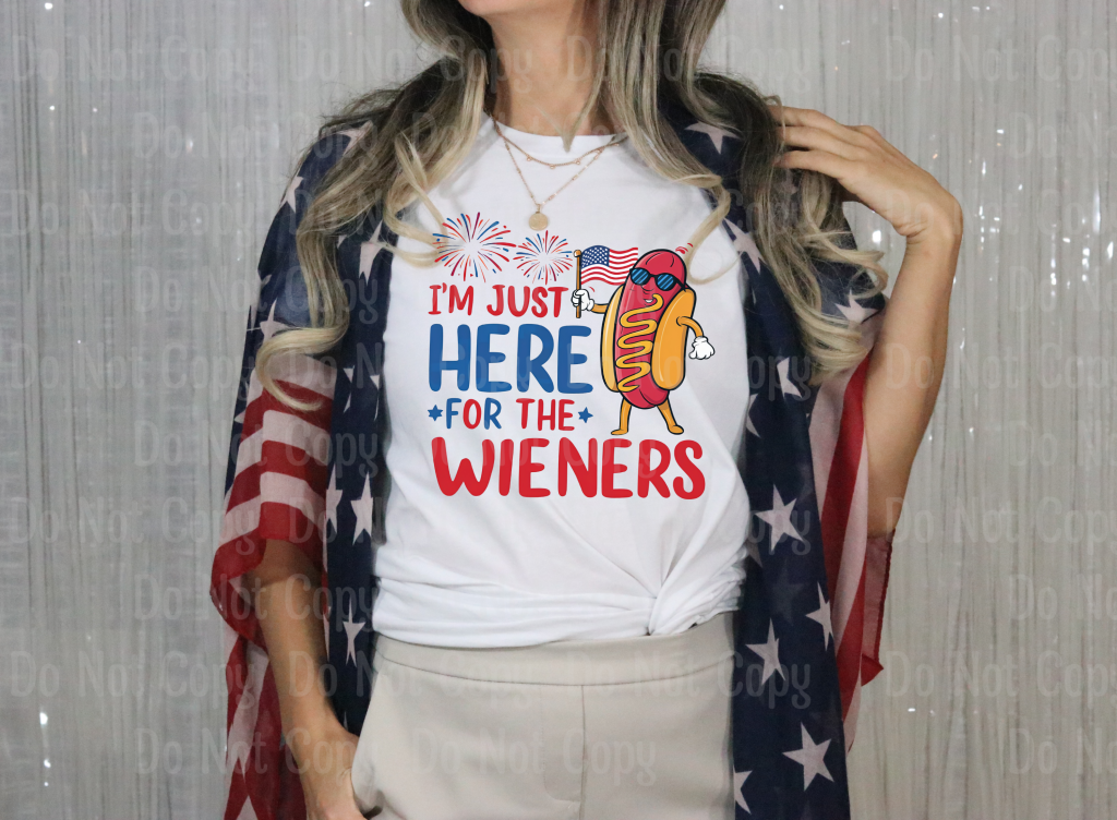 I’m Just Here For The Wieners 2 Dtf Transfers