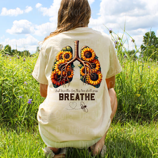 JUST BREATHE FOR THIS TOO SHALL PASS DTF Transfers