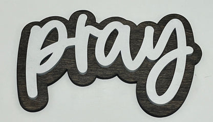 Pray Magnet - 4 Inch Stained Wood with White Paint Laser Engraved Ornaments