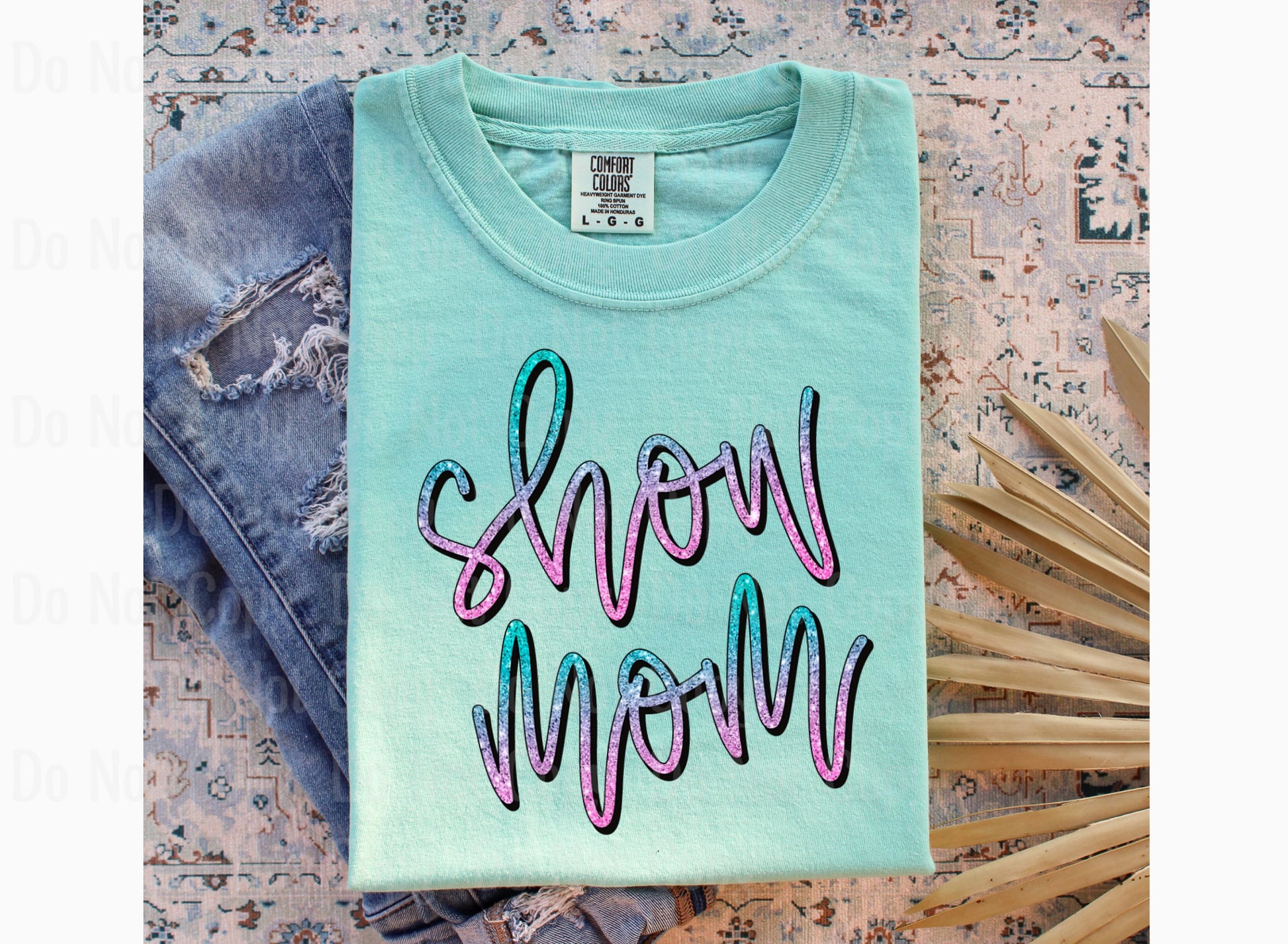 SHOW MOM -- SHOW DTF Transfers