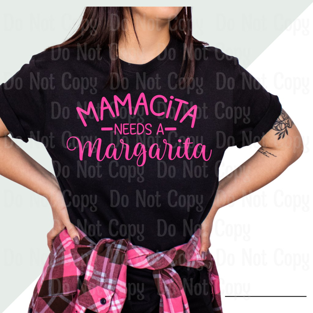 Mamacita Needs A Margarita Dtf Transfers