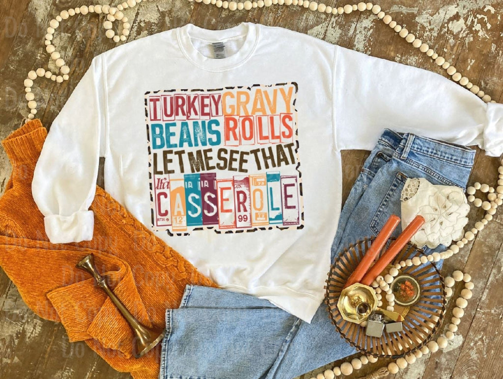 Turkey Gravy Beans Rolls Let Me See That Casserole - Dtf Transfer Transfers