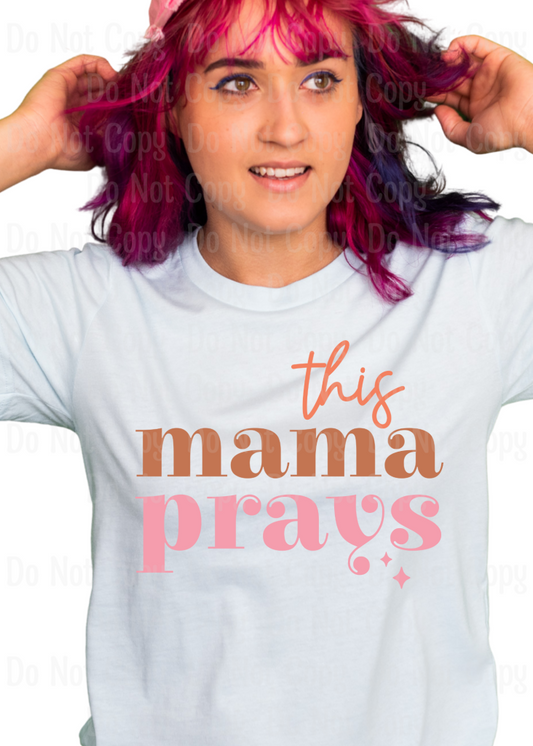 This Mama Prays Dtf Transfers