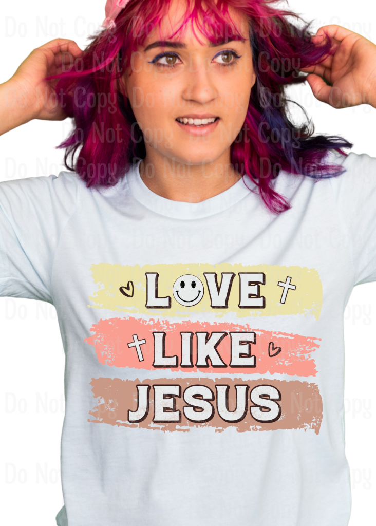 Love Like Jesus Dtf Transfers