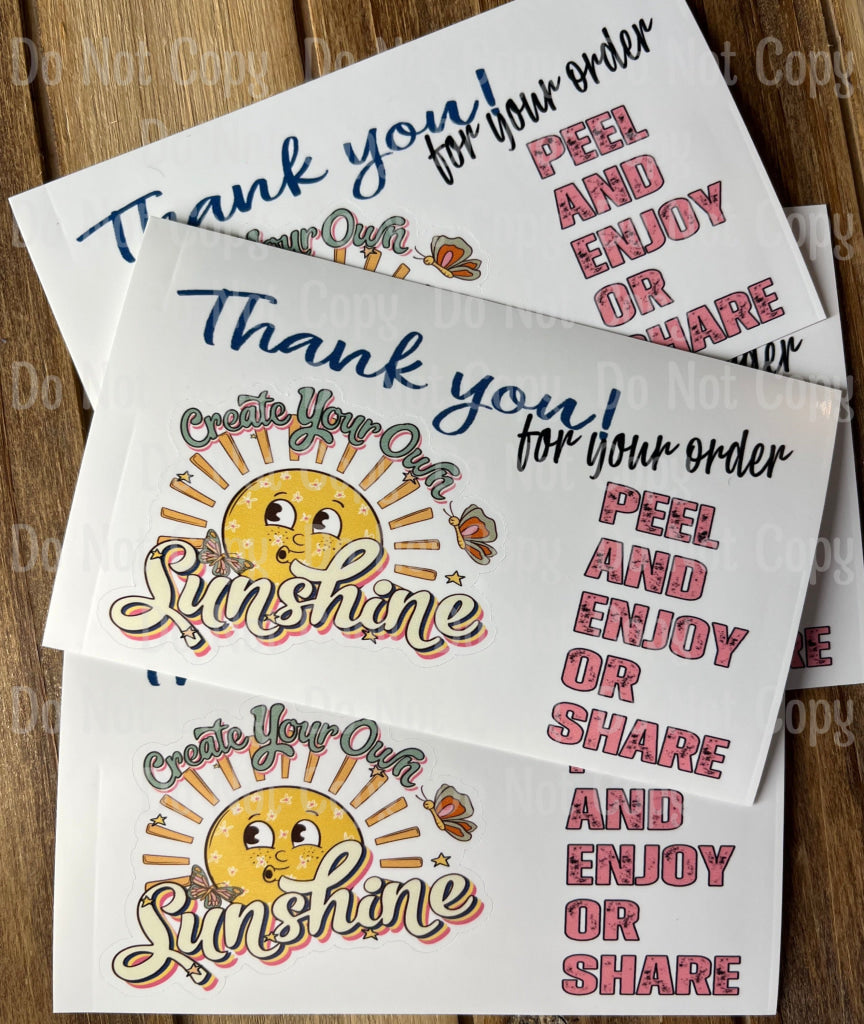 Thank you for your order - Free Sticker - Create your own sunshine