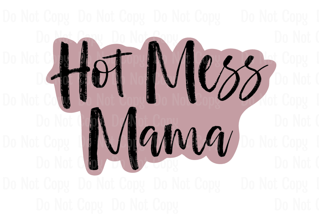 hot-mess-mama-color-southernly-creations-transfers