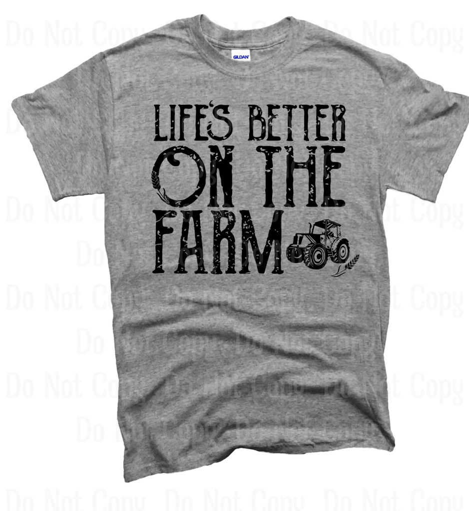 Life’s Better On The Farm Dtf Transfers