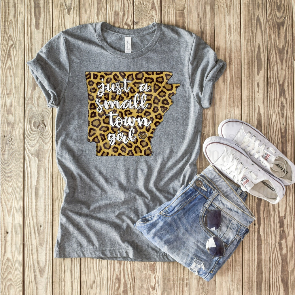 Arkansas Just A Small Town Girl - Leopard Sublimation Print Transfers