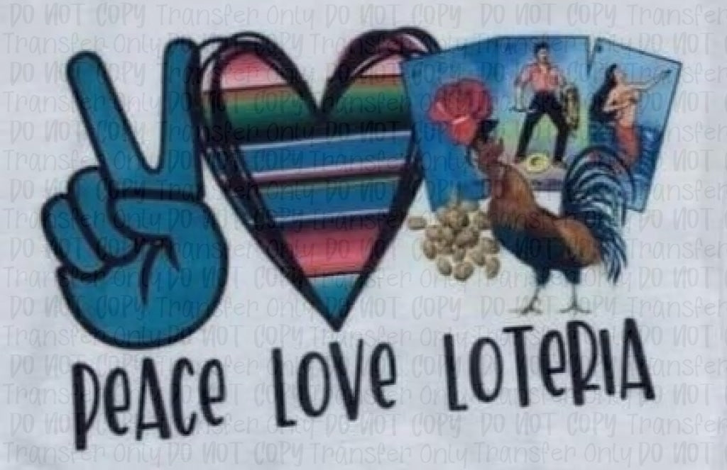 Peace Love Loteria - Sublimation Print Transfers