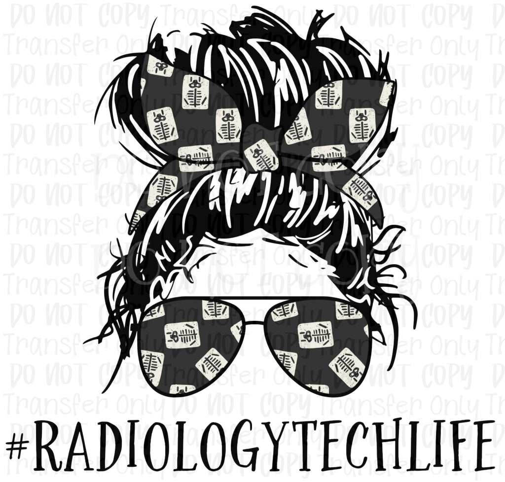 # Radiology Tech Life - Sublimation Print