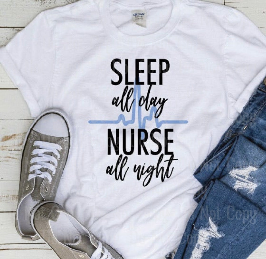 Sleep All Day Nurse Night Sublimation Transfers