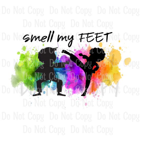 Smell My Feet (Colored) - Sublimation Print Transfers