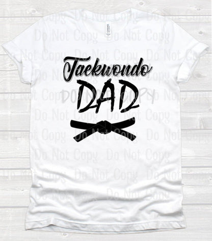 Taekwondo Dad With Belt - Sublimation Print Transfers