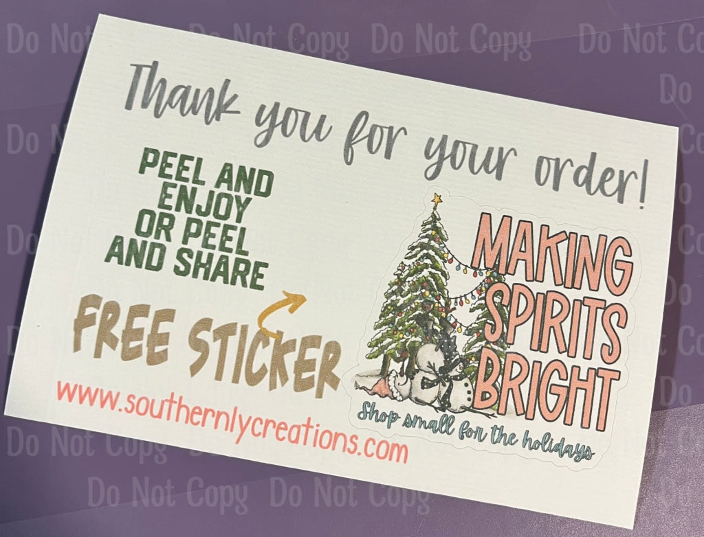 Thank You For Your Order - Free Sticker Making Spirits Bright