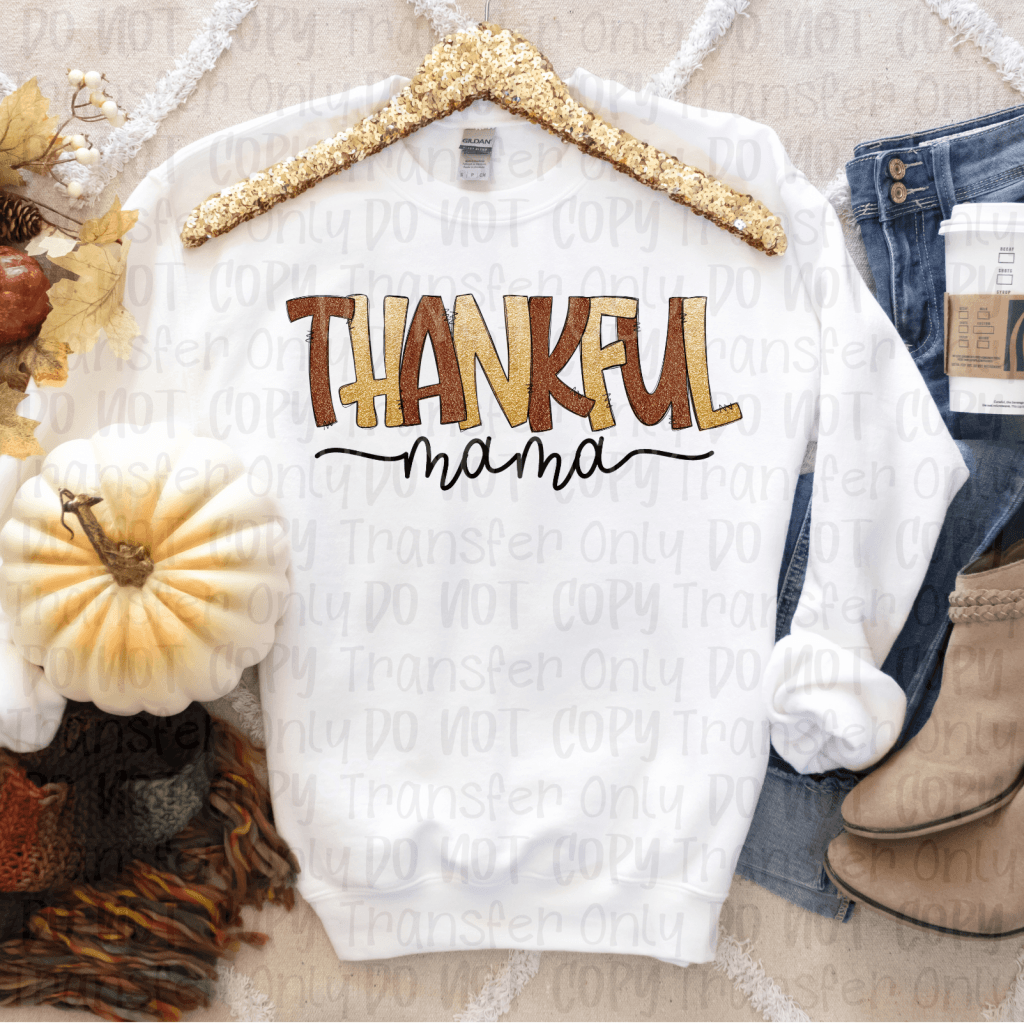 Thankful Mama - Sublimation Print Transfers