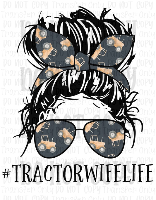 Tractor Wife Life - Sublimation Print Transfers