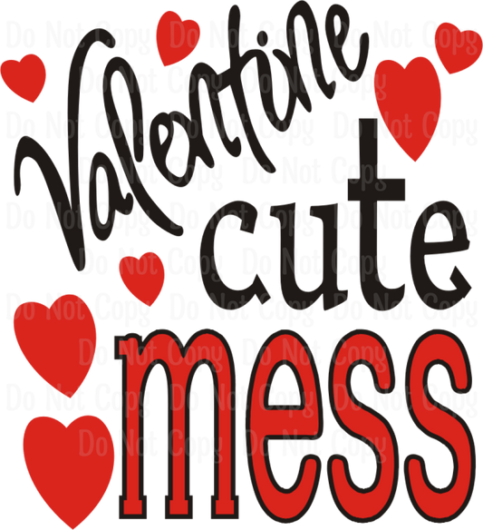 Valentine Cute Mess